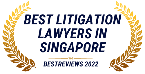 Best Litigation Lawyers in Singapore - BestReviews 2022