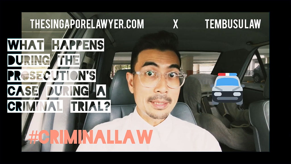 What happens in a Criminal Trial during the Prosecution’s case?